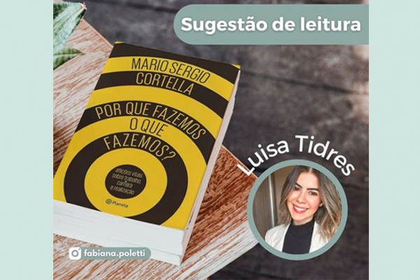 Sugestão de Leitura - Livro: Por que fazemos o que fazemos?